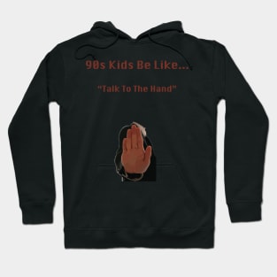 90s Kids Be Like #8 Hoodie